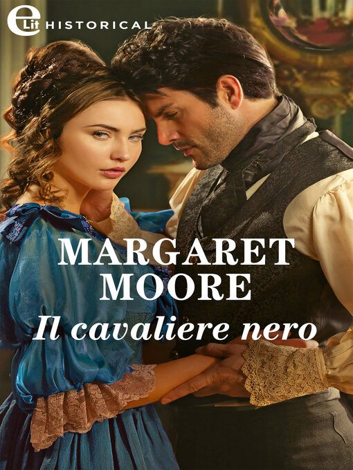 Title details for Il cavaliere nero by Margaret Moore - Available